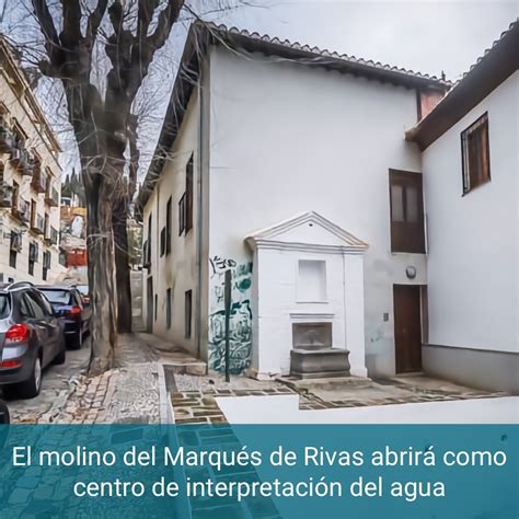 El molino del Marqués de Rivas de propiedad municipal abrirá como un