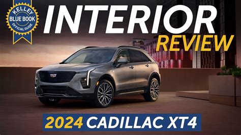 Let S Take A Look Inside The 2024 Cadillac Xt4 Kelley Blue Book