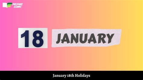 January 18th Holidays - PrepareExams