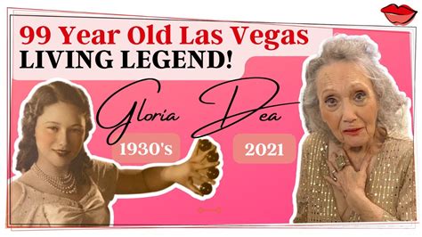 Meet A Year Old Living Legend In Las Vegas Gloria Dea Rare Youtube