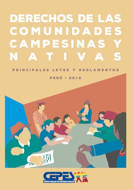 Derechos De Las Comunidades Campesinas Y Nativas Principales Leyes Y