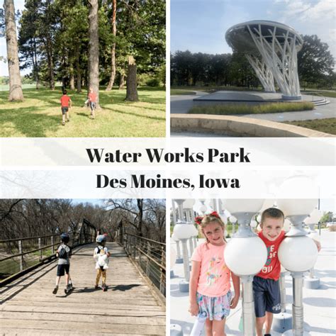 Water Works Park Des Moines Des Moines Outdoor Fun