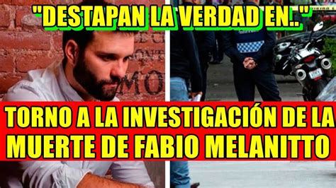 DESTAPAN LA VERDAD EN TORNO A LA INVESTIGACIÓN DE LA MUERTE DE FABIO