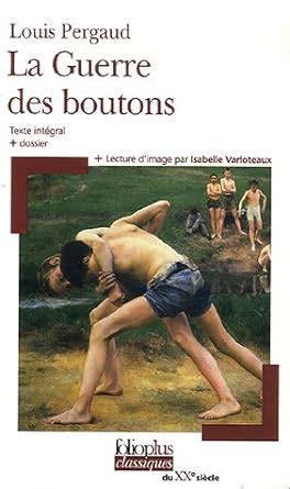 La Guerre Des Boutons Roman De Ma Douzi Me Ann E Amazon Br