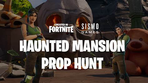 🎃haunted Mansion Prop Hunt🎃 3916 4447 8518 De Sismo — Fortnite