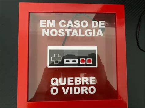 Quadro Caixa Em Caso De Nostalgia Quebre O Vidro 8 Bits Parcelamento