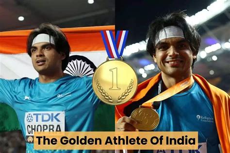 The Golden Athlete Of India Neeraj Chopra Becomes First Indian To Bag ...