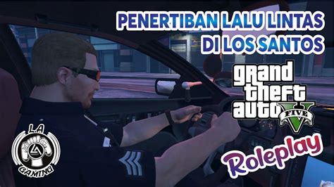 JGVRP LSPD ON DUTY PATROLI MALAM DI LOS SANTOS GTA V ROLEPLAY