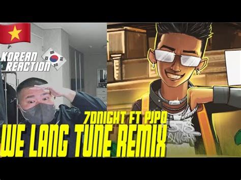 Korean Hiphop Junkie React To Dnight We Lang Tune Remix Ft Pjpo