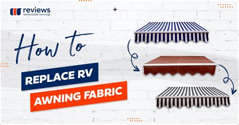 Step-By-Step RV Awning Fabric Replacement - RetractableAwningsReviews