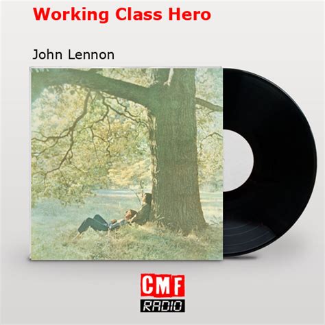 La historia y el significado de la canción Working Class Hero John