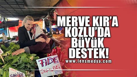 MERVE KIRA KOZLUDA BÜYÜK DESTEK Lens Medya Haber Zonguldak ın