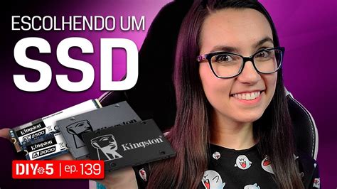 Como Escolher O Ssd Perfeito Sata Nvme M Pcie Qual O