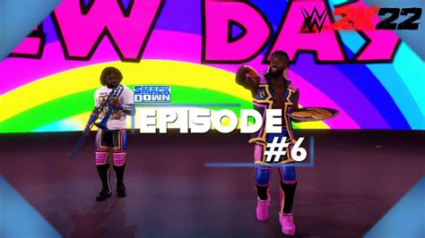 Wwe 2k22 Universe Mode Highlights Smackdown 6 Youtube