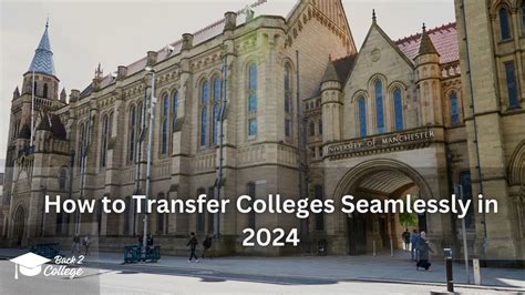 How to Transfer Colleges Seamlessly in 2024 (Step-by-step)