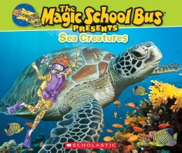 The Magic School Bus Presents: Sea Creatures | Scholastic Canada