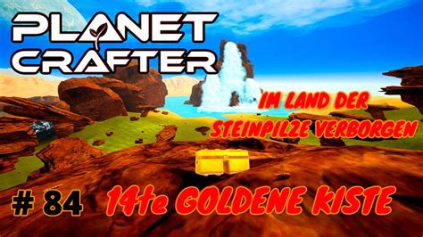 14te GOLDENE KISTE Im Wasserfallgebiet THE PLANET CRAFTER Deutsch