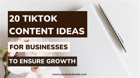 20 TikTok Content Ideas For Businesses To Ensure Growth - Joy Akatukunda