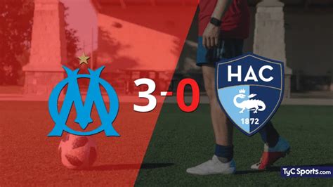 Olympique de Marsella vs Le Havre AC en vivo seguí el partido minuto