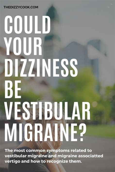 Vestibular migraine symptoms – Artofit