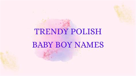 100 Trendy Polish Baby Boy Names