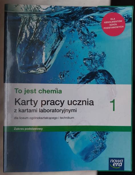 Nowa To Jest Chemia Karty Pracy Ucznia Do Chemii Radom Olx Pl