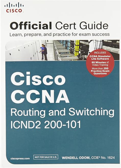 Cisco CCNA Routing And Switching Icnd2 200 101 Official Cert Guide