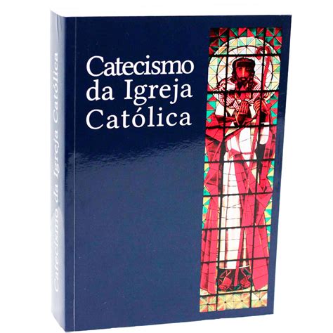 Catecismo Da Igreja Cat Lica Loja Online