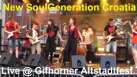 New SoulGeneration Croatia Live Gifhorner Altstadtfest YouTube