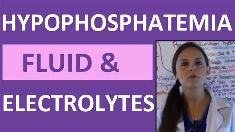 Hypophosphatemia Fluid Electrolytes Nursing Students Made So Easy