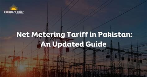 Net Metering In Pakistan An All In One Simple Guide Ecospark Solar