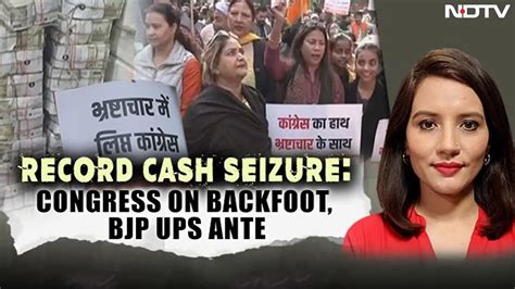 Record Cash Seizure Congress On Backfoot Bjp Ups Ante Left Right