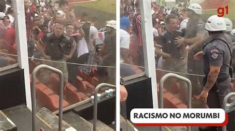 Vídeo Torcedor denuncia racismo sofrido no Morumbi São Paulo G1