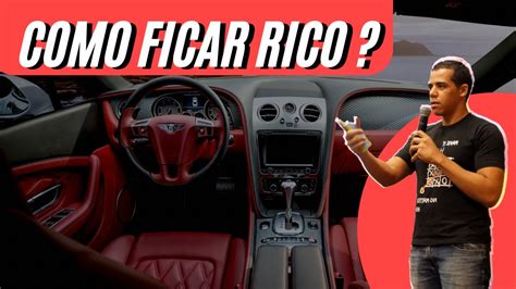 O QUE OS RICOS FAZEM PARA FICAREM RICOS FIZ E DEU CERTO YouTube