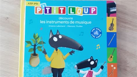 Ptit Loup D Couvre Les Instruments De Musique Youtube