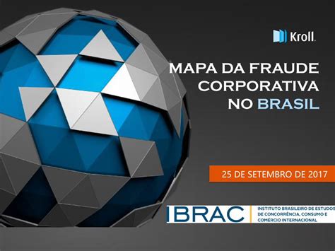 Pdf Mapa Da Fraude Corporativa No Brasil Ibrac Org Br Global Fraud