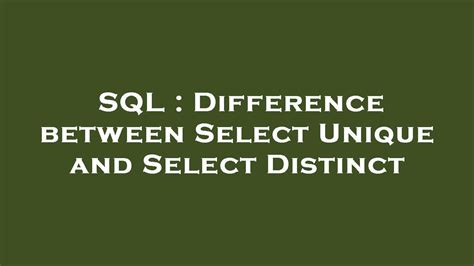 Sql Difference Between Select Unique And Select Distinct Youtube