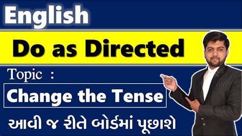 Do As Directed Change The Tense Vijay Nakiya YouTube