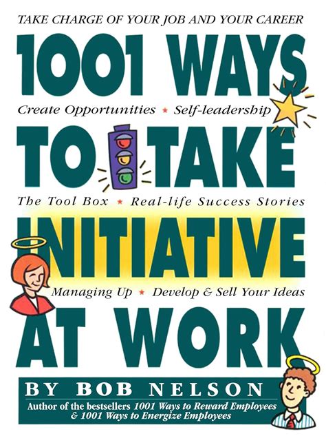 1001 Ways To Take Initiative At Work
