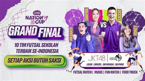 Grand Final Axis Nation Cup Istora Senayan Jakarta Vidio