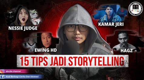 Cara Belajar Storytelling Seperti Channel Nessie Judge Ewing HD Kamar