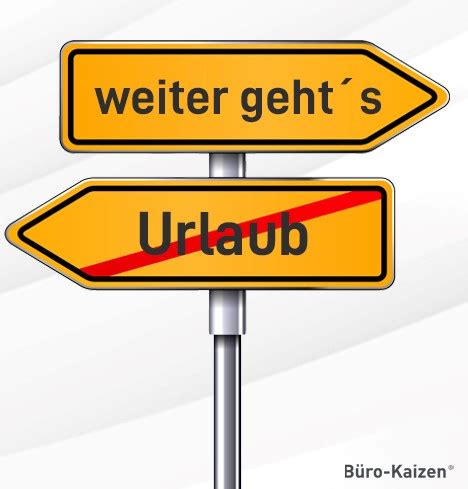 Urlaub vorbei Stressfrei ins Büro zurückkehren Büro Kaizen