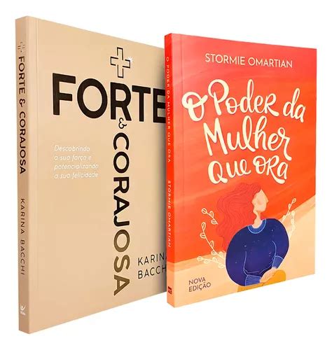 Livro Poder Da Mulher Que Ora E Mais Forte Corajosa Karina Bacchi