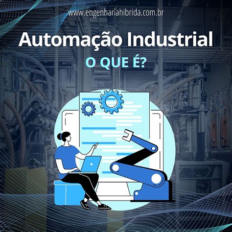Automação Industrial O Que Faz