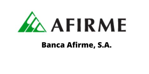 Banca Afirme S.A. Institución De Banca Multiple is a wholly-owned