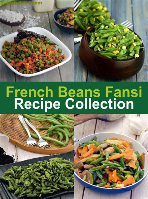 466 French Beans Recipes Indian Fansi Recipe Collection French