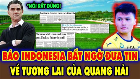 Tin Nóng Quang Hải Pau FC Báo Indonesia Bất Ngờ Đưa Tin Quang Hải