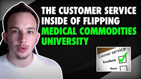 The Customer Service Inside Of Flipping Medical Commodities University