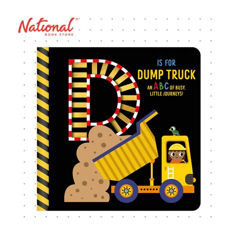 D Is For Dump Truck - Board Book - Preschool Books