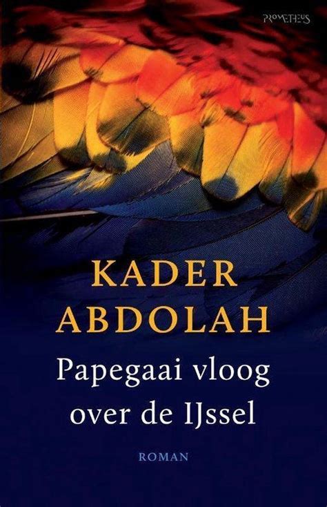 60 Titels Gevonden Met Auteur Kader Abdolah In Totaal 71 Tweedehands